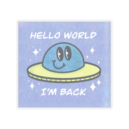 Hello World, I’m Back